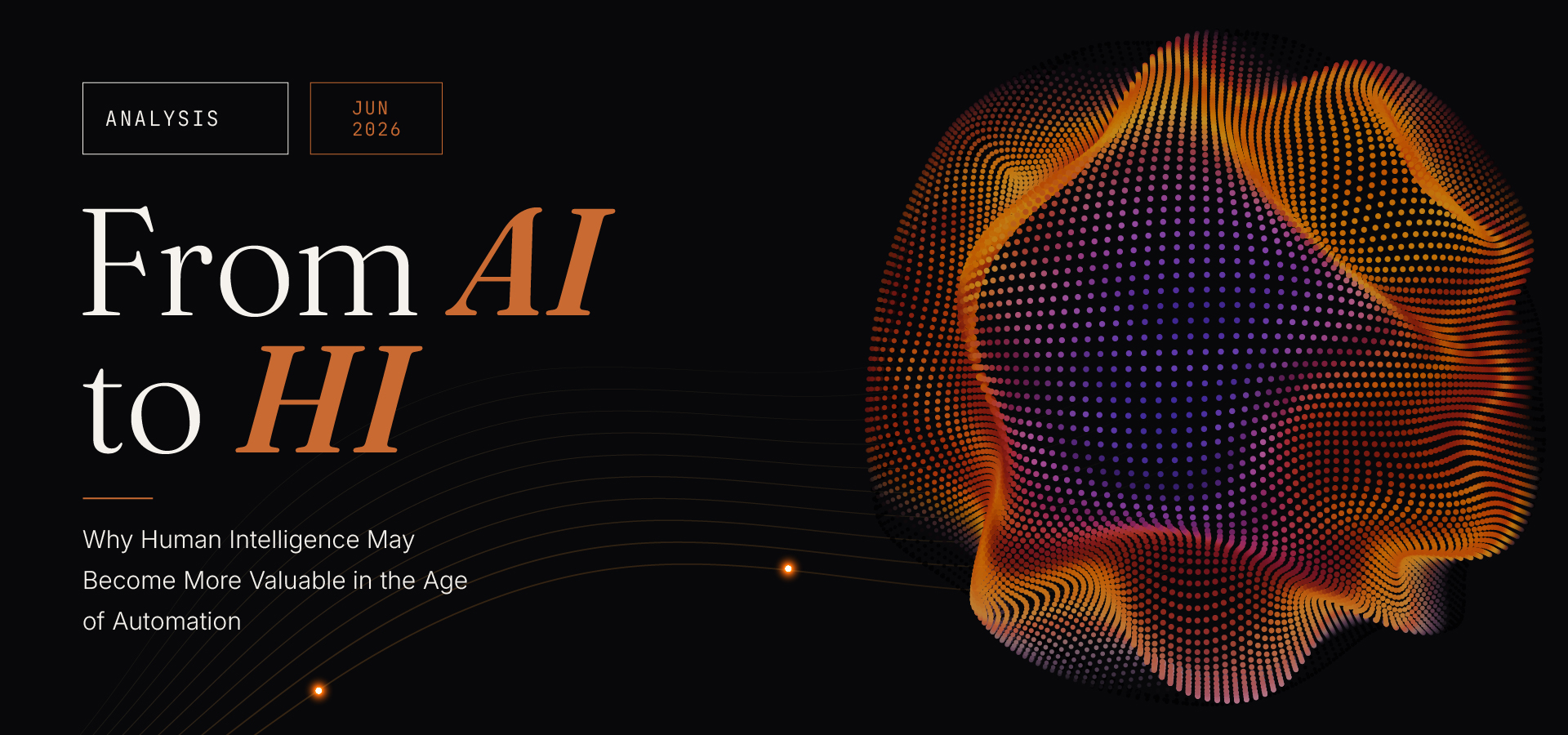 From AI to HI: Why Human Intelligence May Become More Valuable in the Age of Automation
